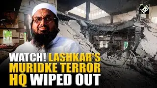Lashkar&rsquo;s Muridke terror Camp in Pakistan, where Kasab, Headley trained, wiped out in India&rsquo;s strike