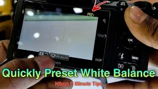 Nikon 2 Minute Tips #3 | Quickly Preset Correct White Balance | Hindi @rjtechbuddy