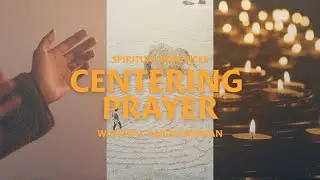 Centering Prayer