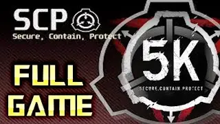 SCP: 5K | Full Game Walkthrough | No Commentary