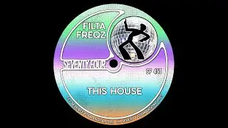 Filta Freqz - This House (Original Mix)