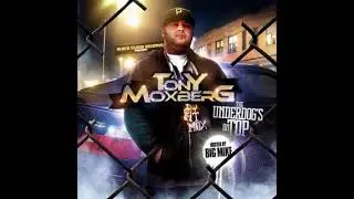 Tony Moxberg - The Underdogs On Top - Need You In My Life Feat. Tre Williams