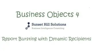 Business Objects 4x - Report Bursting with Dynamic Recipients