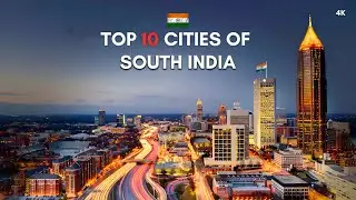 Top Cities of South India | ये  है दक्षिण भारत के सबसे अच्छे शहर | Biggest cities in South India
