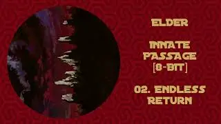 Elder - Endless Return [8-BIT]