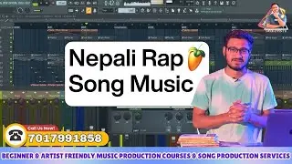 How to Make Nepali Rap Music in FL Studio || Online FL Studio Course || Buy Samples & Loops Pack