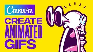 How To Create Animated GIFs In Canva (2025) Step By Step Tutorial