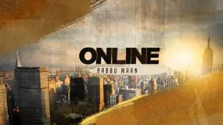 Babbu Maan - Online ( Song from Itihaas ) | Full Audio Song