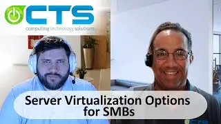 Server Virtualization Options for SMBs