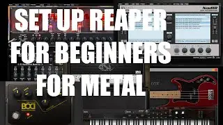 How set up Reaper for writing metal for beginners ALL FREE PLUGINS