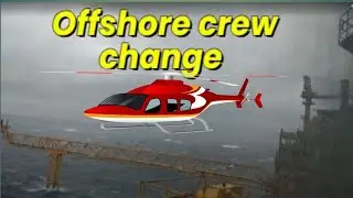 Offshore Crew Change by Helicopter