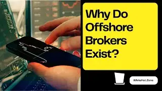 Why Offshore Forex Brokers Exist (The Real Story)