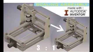 4A. Autodesk Inventor Tutorial : Scale Assembly and Part