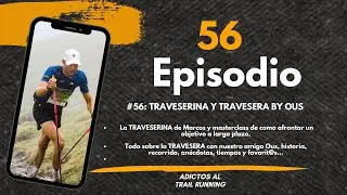 #56. TRAVESERINA Y TRAVESERA by OUS