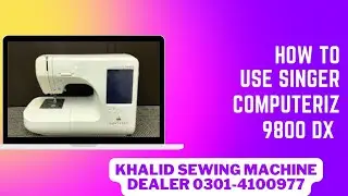 singer computer 9800DX complete user guide simple stitch ,peko,kaj,overlock