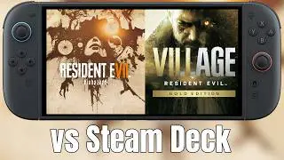 Resident Evil 7 and 8 on Switch 2 are INCREDIBLE! ft. Steam Deck
