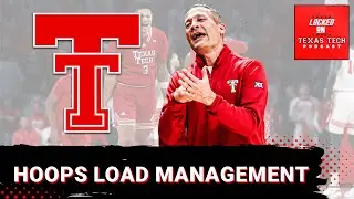 HOOPS: Managing Texas Tech's Hoops Load Management | The Bench Rotation For The Red Raiders