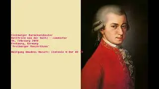 Freiburger Barockorchester - 14. February 2019 - Wolfgang Amadeus Mozart: Sinfonie D-Dur KV 19