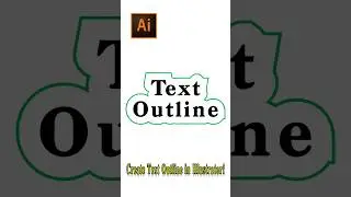Create Text Outline in Adobe Illustrator! | Logo Design