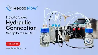 HOW TO Set up Hydraulic Connections To Your Flow Cell