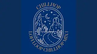 Loop Chillhop Music pt. 6