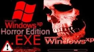 Windows XP Horror Edition