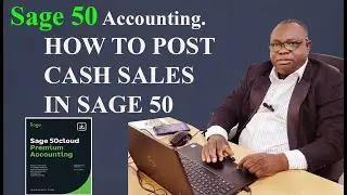 HOW TO POST CASH SALES IN SAGE 50