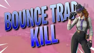 BOUNCE TRAP KILL- Fortnite Battle Royale Gameplay