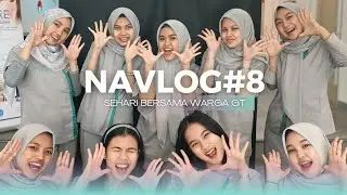 NAVLOG#8 EDISI SEHARI BERSAMA WARGA GT