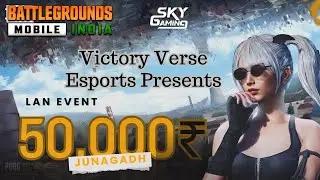 Victory Verse Esports Presents Junagadh BGMI LAN Tournament | Streaming by SkyGaming