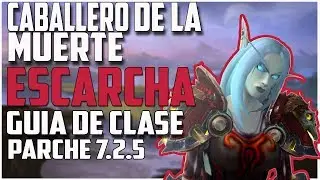 7.2.5 Guia Caballero de la Muerte Escarcha (Frost DK guide) World of Warcraft: Legion