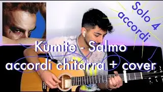 TUTORIAL / Kumite - Salmo accordi + Cover CHITARRA