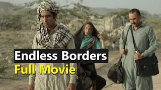 Endless Borders (2023) &ndash; Full Movie