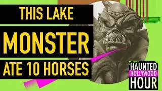The Elizabeth Lake Monster and Peg Entwistle's mysterious life