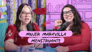 CHARLOTTE BRUM | Mujer Maravilla Menstruante T.1 EP. 16
