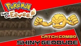 CATCH COMBO SHINY POKEMON - SHINY GEODUDE: Pokemon Let's Go (Eevee Version)