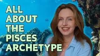 Pisces Archetype in YOUR chart 🐠 Everything YOU need to know | Hannah's Elsewhere