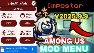 Among Us MOD MENU v2025.9.9 Fake Impostor || AADIL MOD || ESP, Teleport, Skins Unlocked, Free Chat!