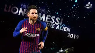 Lionel Messi - THE ALIEN - Skills & Goals 2019 HD