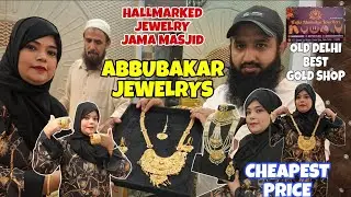 Abbubakar Jewellers | Best Gold Shop Jama Masjid | HALLMARKED JEWELLERY | Delhi  Famous Gold Shop