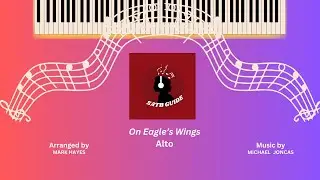 On Eagle's Wings Alto | music by Michael Joncas arr by Mark Hayes