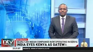 India pursues strategy to position Kenya as its economic and financial gateway into East Africa