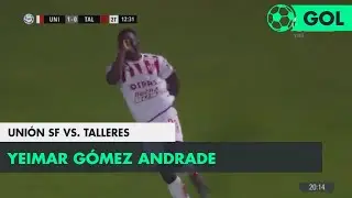 Yeimar G&oacute;mez Andrade (2-0) Uni&oacute;n SF vs Talleres | Fecha 25 - Superliga Argentina 2017/2018