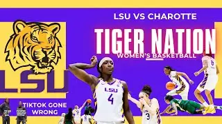 LSU Women Keep Rolling! Inside the Tigers 117-59 Rout of Charlotte | CourtVision Breakdown