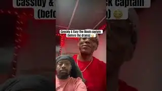 Cassidy and Eazy The Block Captain before the beef