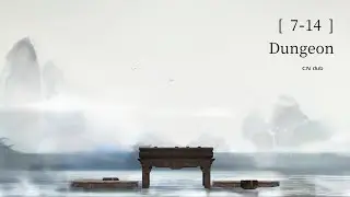 [CN DUB] Forsaken Eternity -- Dungeon [7-14] Black Beacon Story