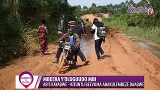 Abantu abakozesa oluguudo olugatta Kayabwe bali mukusoberwa olw&rsquo;embeera oluguudo luno mweruli