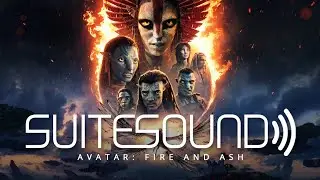 Avatar: Fire and Ash - Ultimate Soundtrack Suite | Simon Franglen