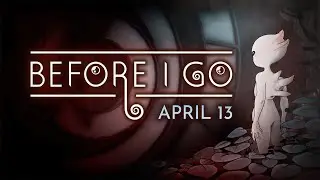 BEFORE I GO | Release Date Trailer