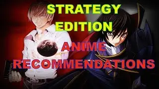 Top 10 MUST WATCH Anime Series and Recommendations (Strategy Edition)